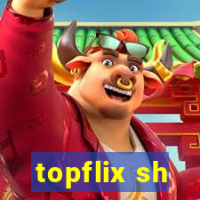 topflix sh